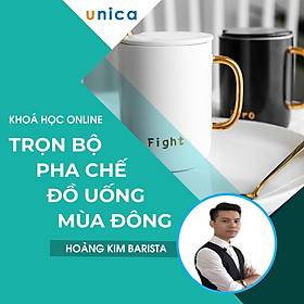  Khóa học PHONG CÁCH SỐNG- Trọn bộ pha chế đồ uống mùa đông UNICA.VN