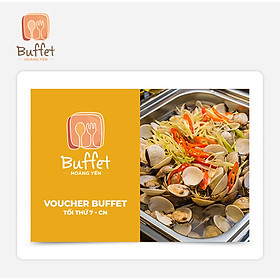 Hoàng Yến Buffet - Voucher Hoàng Yến Buffet Tối Thứ 7 - Chủ Nhật