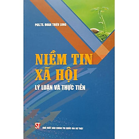 Sách Niềm tin xã hội – Lý luận và thực tiễn