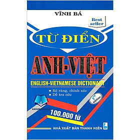 Sách - Từ Điển Anh - Việt 100.000 Từ (HA)