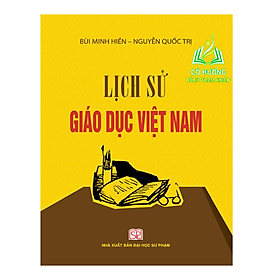 Sách - Lịch sử giáo dục Việt Nam - NXB Đại học Sư Phạm