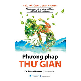 Hình ảnh Hiểu Và Ứng Dụng Nhanh - Phương Pháp Thư Giãn