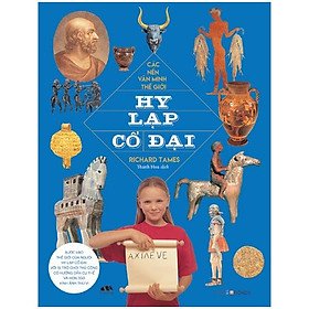 Sách Các Nền Văn Minh Thế Giới - Hy Lạp Cổ Đại