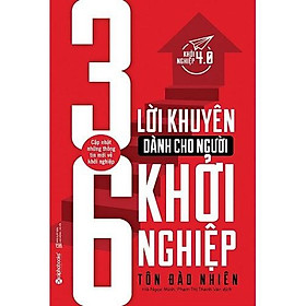 36 Lời Khuyên Dành Cho Người Khởi Nghiệp  - Bản Quyền