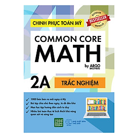 [Download Sách] Chinh Phục Toán Mỹ - Common Core Math (Tập 2A)