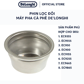 Mua  Hàng chính hãng  Phin lọc đôi cho máy pha DeLonghi EC9155  EC9355  EC9665  EC9555  EC950  EC900  EC9255  EC9865