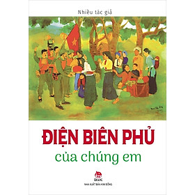 Sách - Điện Biên Phủ của chúng em