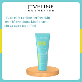 Tẩy da chết Eveline Perfect Skin Acne sạch sâu, kháng khuẩn và ngừa mụn 75ml