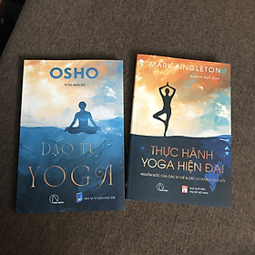 Hình ảnh Bộ 2 cuốn: Đạo tu Yoga (Osho) + Thực hành Yoga hiện đại – Nguồn gốc các tư thế và các xu hướng biến đổi (Mark Singleton) - YOGA TỪ GÓC NHÌN HIỆN ĐẠI