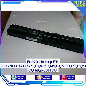 Pin Cho laptop HP DV4 DV5 DV6 G50 G60 G70 HDX16 G71 CQ40 CQ45 CQ50 CQ71 CQ51 CQ61 CQ41 CQ70 CQ 60 DV2004TU - Hàng Nhập Khẩu 