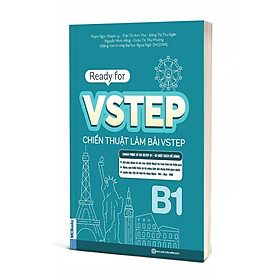 Ready for VSTEP Chiến thuật làm bài VSTEP B1 - Bản Quyền