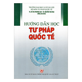 Ảnh bìa Hướng Dẫn Học Tư Pháp Quốc Tế