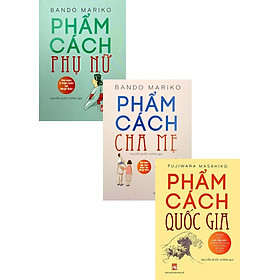 Combo Phẩm Cách Phụ Nữ + Phẩm Cách Cha Mẹ + Phẩm Cách Quốc Gia (Bộ 3 Cuốn)