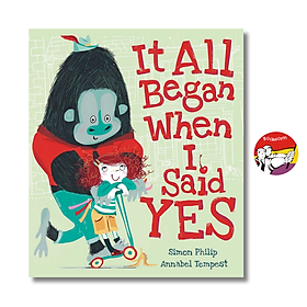 Sách - It All Began When I Said Yes by Simon Philip - Children Picture book in English - Ngoại Văn