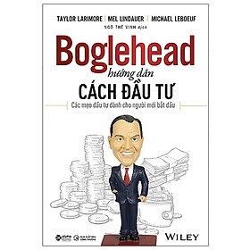 Hình ảnh Sách - Boglehead Hướng Dẫn Cách Đầu Tư: Các Mẹo Đầu Tư Dành Cho Người Mới Bắt Đầu