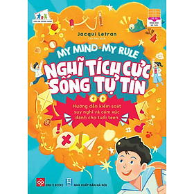 Download sách My Mind My Rule - Nghĩ Tích Cực Sống Tự Tin