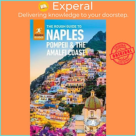 Sách - The Rough Guide to Naples, Pompeii and the Amalfi Coast (Travel Guide) by Rough Guides (UK edition, paperback)