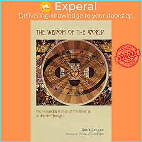 Hình ảnh Sách - The Wisdom of the World by Remi Brague (UK edition, paperback)
