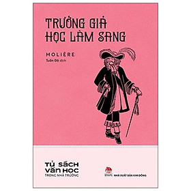 Văn Học Trong Nhà Trường - Trưởng Giả Học Làm Sang