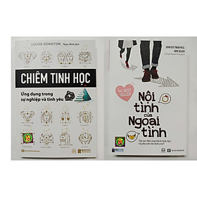 [Download Sách] Combo 2 cuốn : Chiêm Tinh Học- Ứng dụng trong sự nghiệp và tình yêu và Nội Tình Của Ngoại Tình-Tại sao đàn ông cần tình dục và đàn bà cần tình yêutv