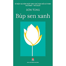 Ảnh bìa Sách - Búp sen xanh (sách về Bác Hồ)