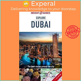 Sách - Insight Guides Explore Dubai (Travel Guide with Free eBook) by Insight Guides (UK edition, paperback)