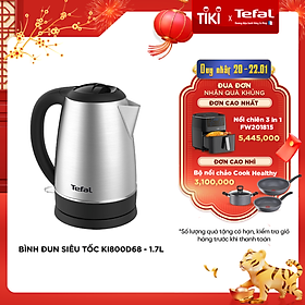 Ấm đun nước siêu tốc Tefal KI800D68 – 1.7L – inox – Hàng chính hãng