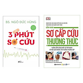 Combo 2Q Chăm Sóc Sức Khỏe :Cẩm Nang Sơ Cấp Cứu Thường Thức+ Ba Phút Sơ Cứu