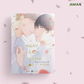 [Manga] [BL] Ngày Lành Tháng Tốt - Amakbooks