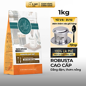 Cà Phê Rang Xay Nguyên Chất Robusta E-SKY Coffee Pha Phin Pha Máy 1kg-2kg