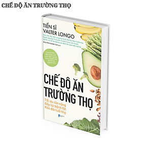 Chế Độ Ăn Trường Thọ -  Valter Longo