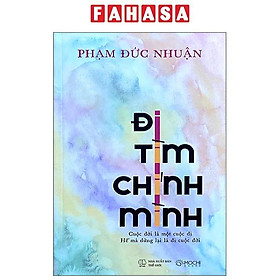 Đi Tìm Chính Mình - Fahasa