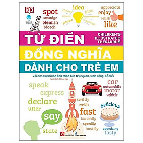 Sách Children'S Illustrated Thesaurus - Từ Điển Đồng Nghĩa Dành Cho Trẻ Em