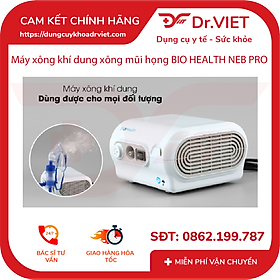 Máy xông khí dung BioHealth NEBPRO dùng cho mọi đối tượng, sử dụng đơn