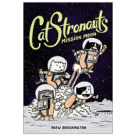 [Download Sách] CatStronauts 1: Mission Moon