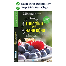 Toàn Cảnh Dinh Dưỡng - Thức Tỉnh Và Hành Động