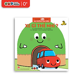 Truyện Ehon bé 1-2-3 tuổi - Bạn đường hầm Neru - Xe gì đây nhỉ?