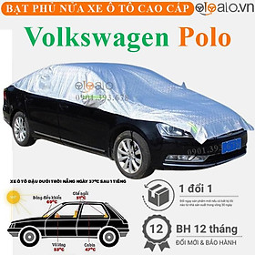 Bạt phủ nửa nóc xe Volkswagen Polo Sedan vải dù 3 lớp