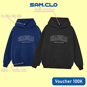 Áo khoác nỉ hoodie SAM CLO nam nữ có mũ dây rút tay dài thu đông freesize dáng Unisex CHUI SHANGHAI
