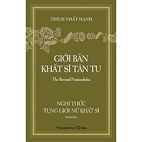 Hình ảnh Sách Giới Bản Khất Sĩ Tân Tu - Nghi Thức Tụng Giới Nữ Khất Sĩ (Tái bản năm 2024)