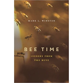 Nơi bán Bee Time: Lessons from the Hive - Giá Từ -1đ