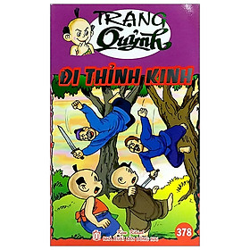 Truyện Tranh Trạng Quỷnh - Tập 378: Đi Thỉnh Kinh