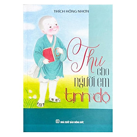 Sách - Thư Cho Người Em Tịnh Độ - Chính Thông Book