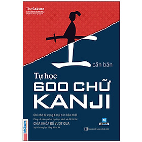 [Download Sách] Tự Học 600 Chữ Kanji Căn Bản