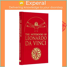 Sách - The Notebooks of Leonardo da Vinci - Selected Extracts from the Writ by Leonardo da Vinci (UK edition, hardcover)