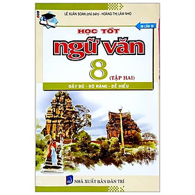 Học Tốt Ngữ Văn Lớp 8 ( Tập 2)