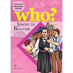 Who? Chuyện Kể Về Danh Nhân Thế Giới: Simone De Beauvoir