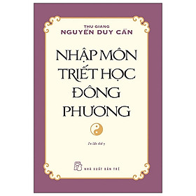 Nhập môn Triết học Đông Phương - TS Thu Giang