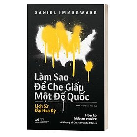 Làm Sao Để Che Giấu Một Đế Quốc - How To Hide An Empire