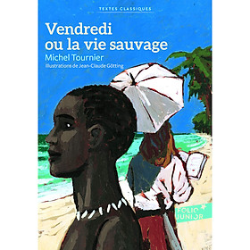 Ảnh bìa Tiểu thuyết Văn học tiếng Pháp: Vendredi Ou La Vie Sauvage